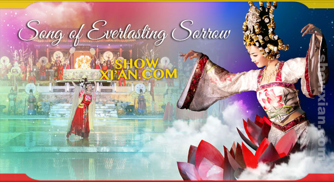 Song of Everlasting Sorrow Show in Xi'an