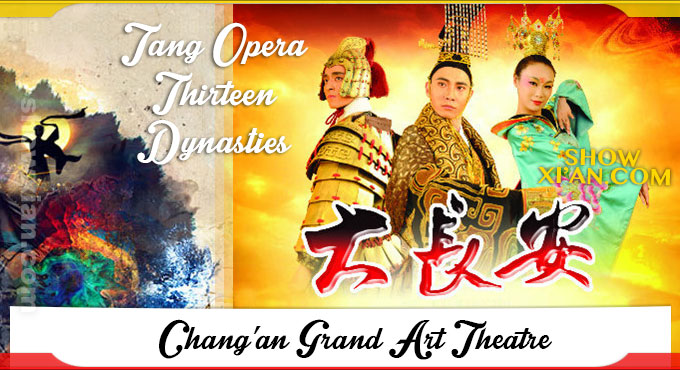 Xi'an Tang Opera Thirteen Dynasties